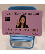 Angry Black Woman Funny Fake Bankcard: 8 Pack - $24.99