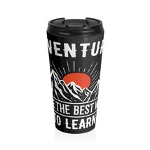 Motivational Mug: Stainless Steel Travel Tumbler with Quote &quot;Adventures Are the  - £27.07 GBP