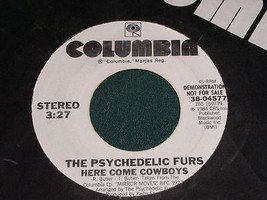 Psychedelic Furs Here Come Cowboys Promotional 45 Rpm Vintage 1984 - £15.17 GBP