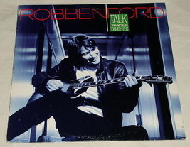 ROBBEN FORD VINTAGE BLUES RECORD ALBUM TALK TO YOUR DAUGHTER VINTAGE - $18.99
