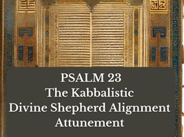 PSALM 23: The Kabbalistic Divine Shepherd Alignment Attunement - £25.10 GBP