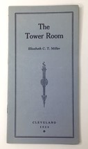 The Tower Room Elisabeth C. T. Miller Cleveland 1924 Scripture &amp; Prayer ... - $22.00