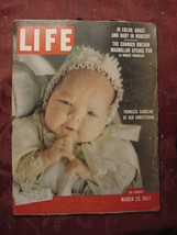 LIFE magazine March 25 1957 Princess Caroline Bowerbirds Joyce Cary - $11.88