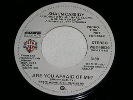 Shaun Cassidy Are You Afraid Of Me Promotional 45 Rpm Record Vintage 1979 - £15.17 GBP