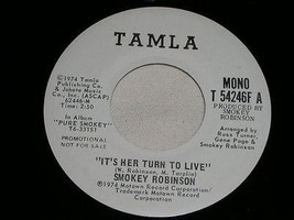 Smokey Robinson It&#39;s Her Turn To Live Promo 45 Rpm Record Vintage 1974 - £14.93 GBP