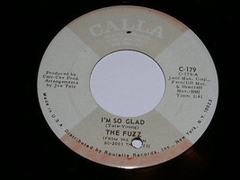 The Fuzz I&#39;m So Glad All About Love 45 Rpm Record Vintage Calla Label - £14.89 GBP