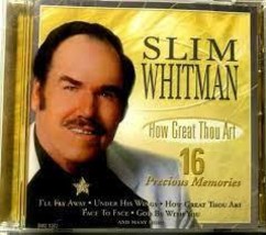 Slim Whitman : How Great Thou Art CD (2002) Pre-Owned - £11.87 GBP