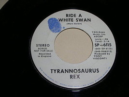 Tyrannosaurus Rex Ride A White Swan Is It Love 45 Rpm Record Blue Thumb Label - £19.76 GBP