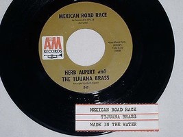 Herb Alpert Mexican Road Race Wade In Water 45 Rpm Record W/Juke Box Strip - £15.17 GBP