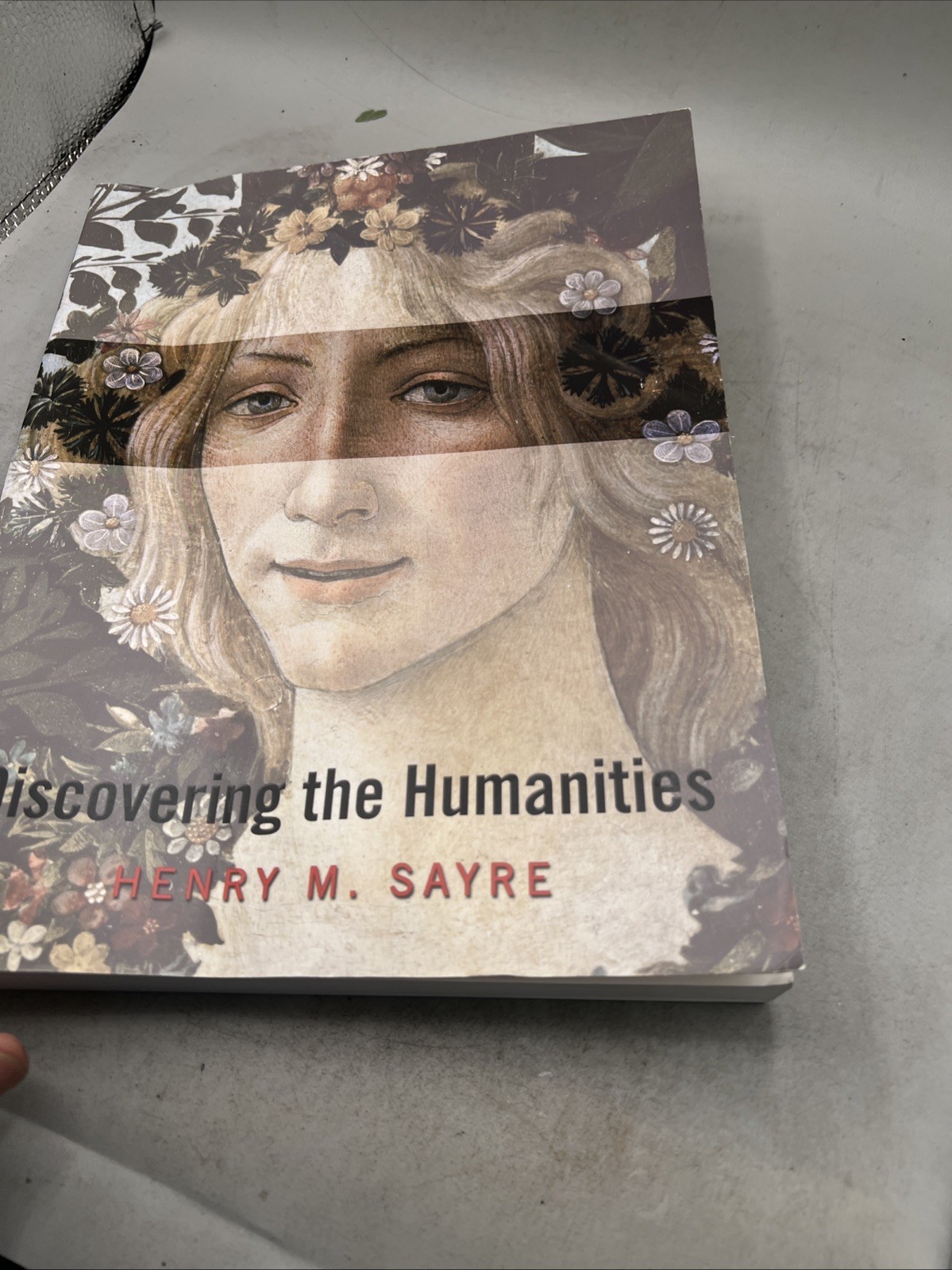 Discovering the Humanities by Henry M. Sayre (2009, Trade Paperback) Item image 2