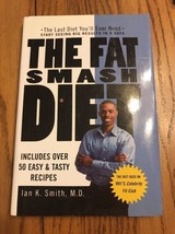 The Fat Smash Diet Ian K. Smith, M.D. Hardcover Ships N 24h - £22.21 GBP