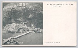 Postcard Hot Springs Arkansas The Big Iron Hot Spring As It Was In 1874 - £8.13 GBP