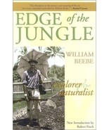 Edge of the Jungle [Paperback] by Beebe, William; Finch, Robert - £7.18 GBP