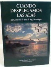 Cuando Desplegamos Las Alas [Paperback] by Esteban Rosado Dominguez - $24.99