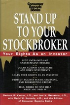 Stand Up to Your Stockbroker: Your Rights As an Investor by Kantor, Sanf... - £6.35 GBP