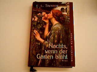 Nachts, Wenn Der Garten Blüht: Roman [Hardcover] by - $9.99