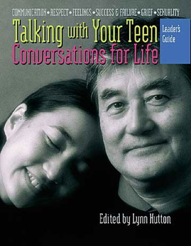 Talking With Your Teen: Conversations for Life Leaders Guide [Paperback]... - $6.99