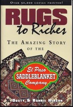 Rugs to riches: The amazing story of the El Paso Saddleblanket Company b... - $14.99