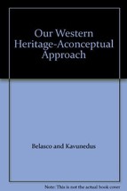 Our Western Heritage-Aconceptual Approach [Paperback] by - £5.52 GBP