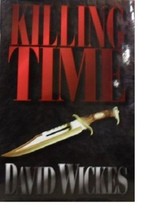 Killing Time [Paperback] by Wickes, David - $6.99