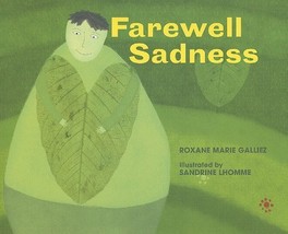 Farewell Sadness [Hardcover] by Roxane Marie Galliez; Sandrine Lhomme - £9.53 GBP