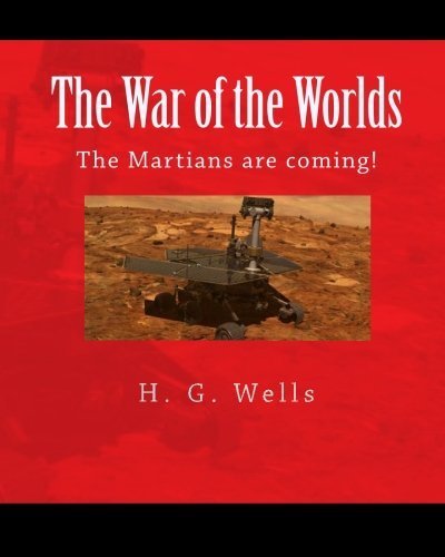 The War of the Worlds: The Martians are coming! [Paperback] by Wells, H.... - $6.00