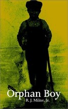 Orphan Boy [Paperback] by Milne Jr., R. J. - $8.99