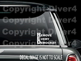Red (Remove Every Democrat) Car Window Decal Bumper Sticker US Seller - £4.89 GBP+
