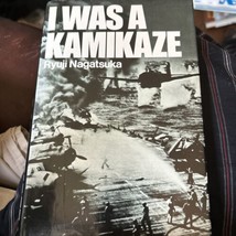 I Was Un Kamikaze Di Ryuji Nagatsuka Copertina Rigida 1ST American WWII ... - $15.88
