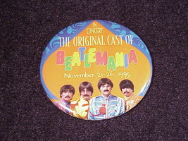 In Concert, The Original Cast of Beatlemania, 1995 Promotional Pinback B... - $6.75