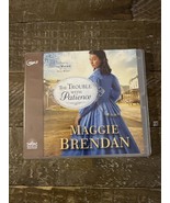 The Trouble With Patience Maggie Brendan CD Audio Book - $395.11 CAD