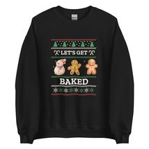 Let&#39;s Get Baked Cookie Baking Team Sweatshirt | Ugly Christmas Unisex Sweatshirt - £23.70 GBP+