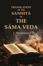 Translation of the Sanhit of the Sma Veda [Hardcover] - £26.52 GBP