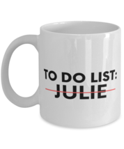 Funny To Do List Julie Name Sarcasm Sarcastic Saying Dad  - £11.31 GBP