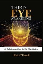 Third Eye Awakening: 10 Techniques to Open the Third Eye Chakra [Paperback] O&#39; R - £6.28 GBP