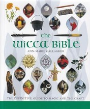 Wicca Bible by Ann-Marie Gallagher - £45.70 GBP