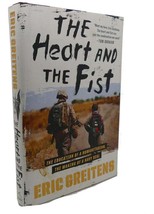 Eric Greitens Navy Seal The Heart And The Fist : The Education Of A Humanitaria - £36.01 GBP