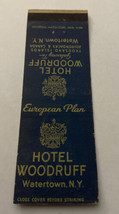 Vintage Matchbook Cover Matchcover Hotel Woodruff Watertown NY - £2.65 GBP