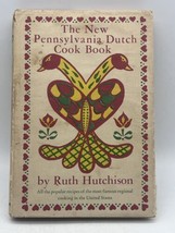 The New Pennsylvania Dutch Cook Book By Ruth Hutchison Hardcover 1958 Vintage - £11.70 GBP