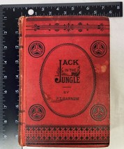 Jack in the Jungle by P.T. Barnum, 1887 Hardcover - £159.87 GBP