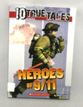 10 True Tales - Heroes Of 9/11 By Allen ZULLO-Paperback Book, Very Good - £3.98 GBP