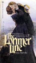 The Lorimer Line by Anne Melville / 1980 Paperback Historical Fiction - £0.91 GBP