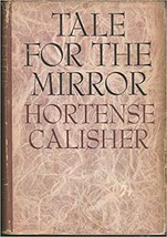 Tale for the Mirror a Novella &amp; Other - £11.38 GBP