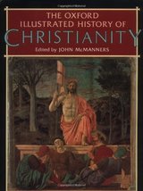 The Oxford Illustrated History of Christianity (Oxford Illustrated Histo... - $29.40