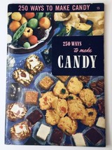 1952 Culinary Arts Institute 250 Ways to Make Candy Softcover Recipes Cookbook - £6.29 GBP