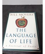 The Language of Life: A Festival of Poets, By Bill Moyers, Hc, Poets Int... - €25,56 EUR