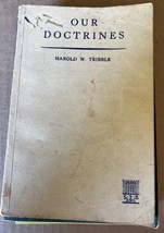 Our Doctrines Religion Paperback Book by Harold W. Tribble 1936 Baptist - £11.24 GBP