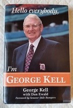 Hello Everybody, I&#39;m George Kell by Dan Ewald and George Kell (1998 HC/DJ) - £14.42 GBP