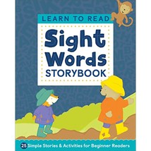 Learn to Read: Sight Words Storybook: 25 Simple Stories &amp; Activities for - £12.05 GBP