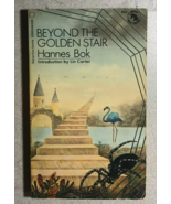 BEYOND THE GOLDEN STAR  Hannes Bok (1970) Ballantine Adult Fantasy paper... - $461.13 MXN